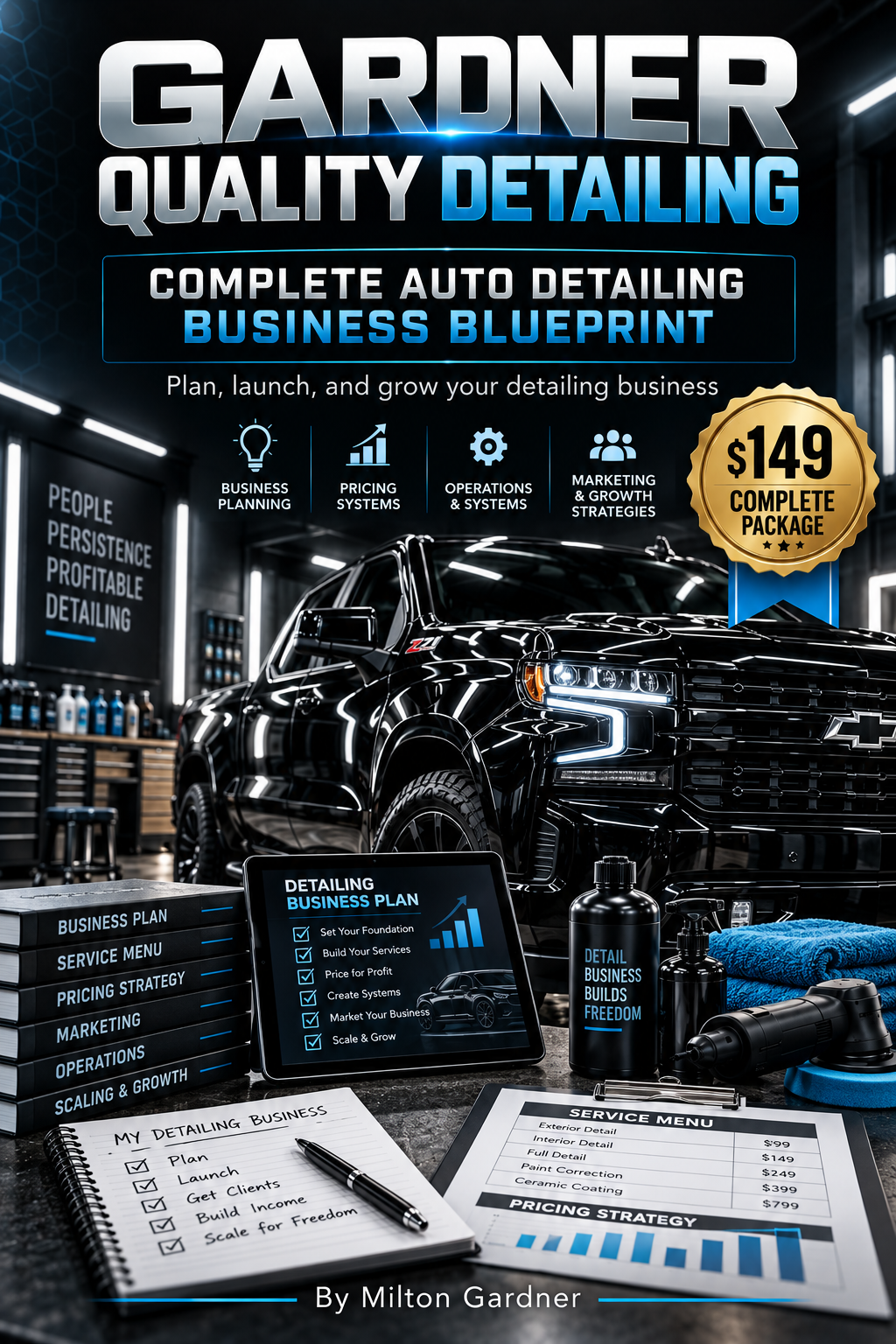 Gardner Quality Detailing-Complete Auto Detailing Business Blueprint