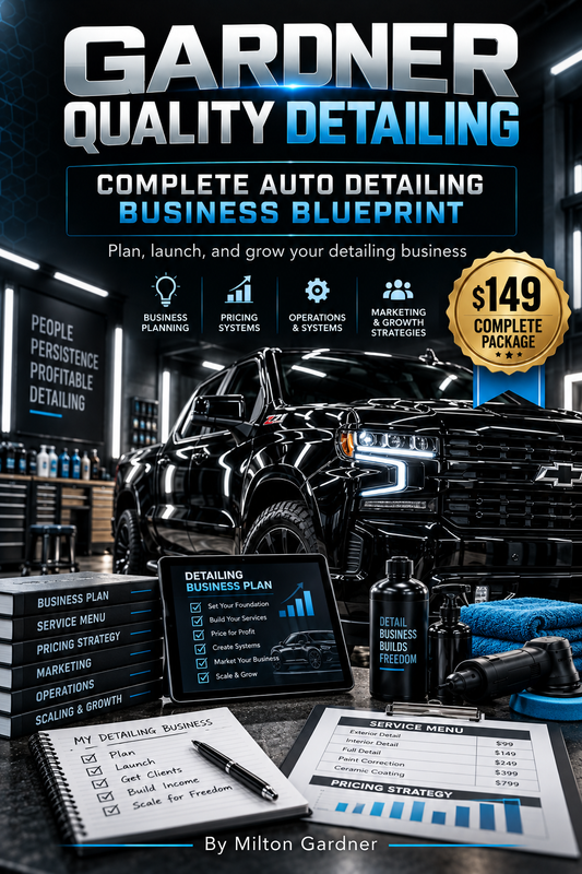 Gardner Quality Detailing-Complete Auto Detailing Business Blueprint